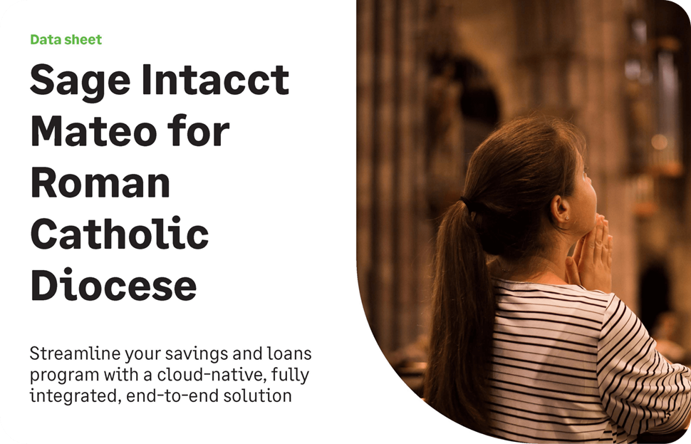 Sage Intacct Mateo for Roman Catholic Dioceses datasheet Sage Intacct Mateo for Roman Catholic Dioceses datasheet
